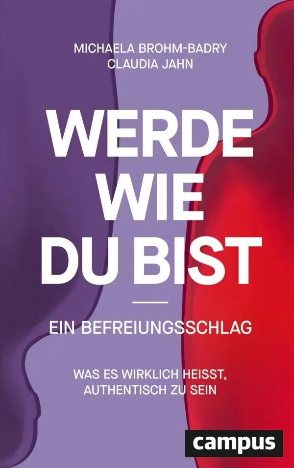 Cover: 9783593522463 | Werde, wie du bist - ein Befreiungsschlag | Brohm-Badry (u. a.) | Buch