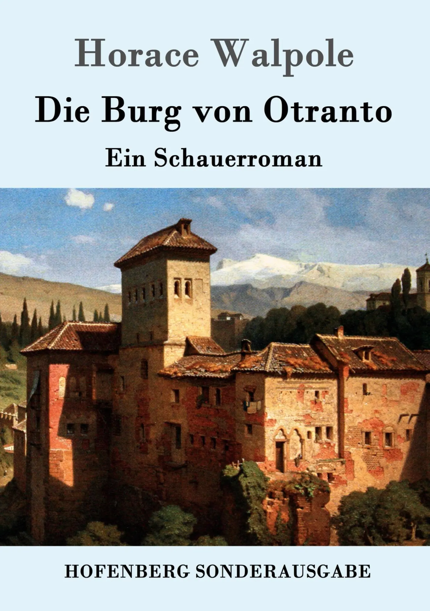Cover: 9783843092463 | Die Burg von Otranto | Ein Schauerroman | Horace Walpole | Taschenbuch