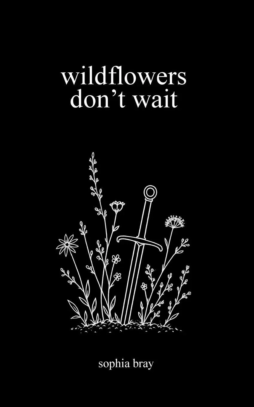 Cover: 9798185442463 | Wildflowers Don't Wait | A Collection of Poems | Sophia Bray | Buch