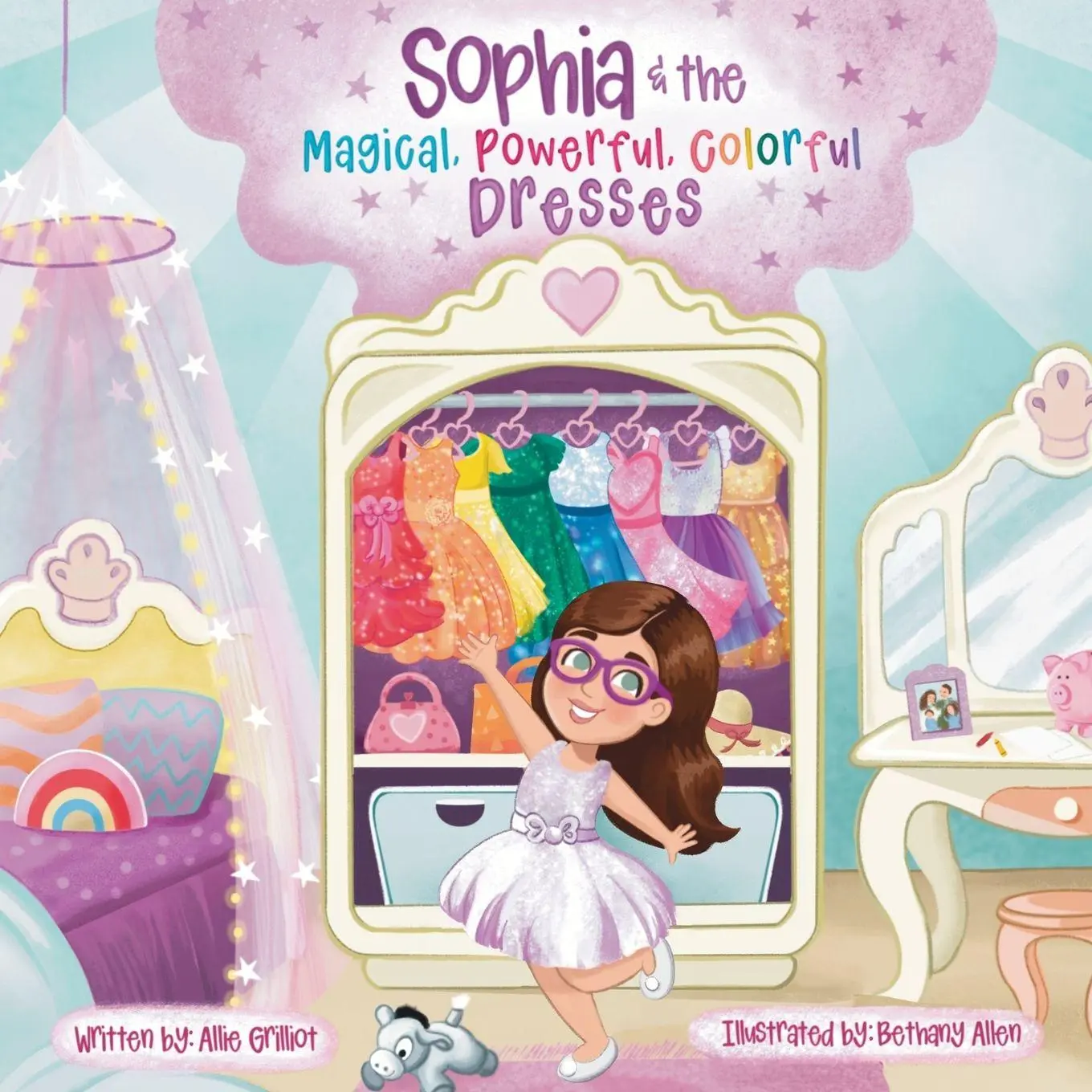 Cover: 9798218892463 | Sophia &amp; the Magical, Powerful, Colorful Dresses | Allie Grilliot