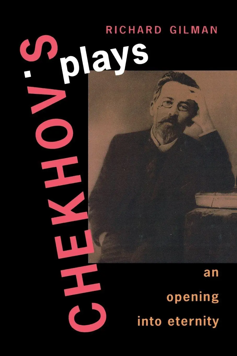 Cover: 9780300072563 | Chekhov's Plays | An Opening Into Eternity | Richard Gilman | Buch