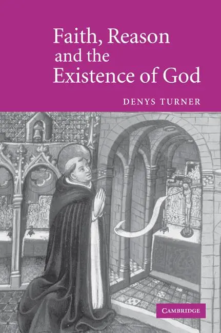 Cover: 9780521602563 | Faith, Reason and the Existence of God | Denys Turner | Taschenbuch