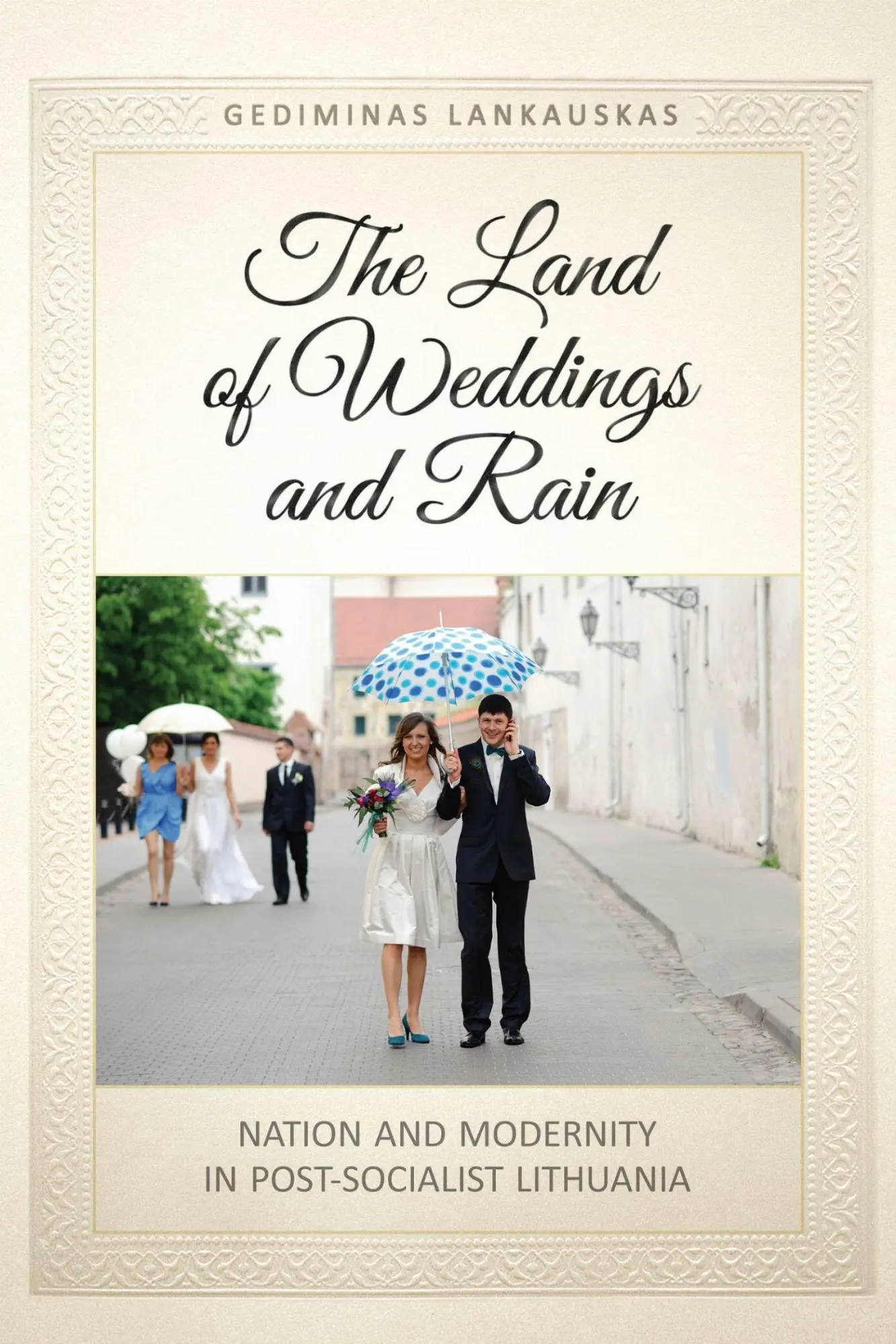 Cover: 9781442612563 | The Land of Weddings and Rain | Gediminas Lankauskas | Taschenbuch