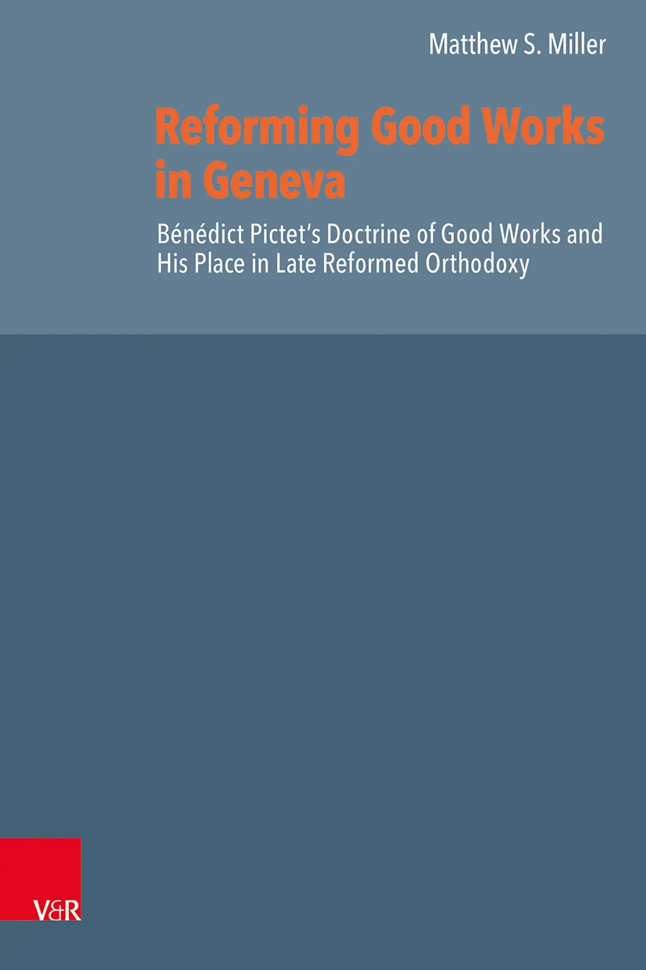 Reforming Good Works in Geneva