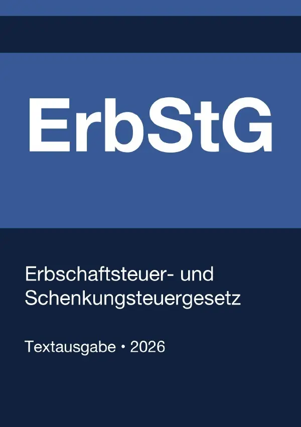 Cover: 9783565272563 | ErbStG - Erbschaftsteuer- und Schenkungsteuergesetz (Deutschland) 2026
