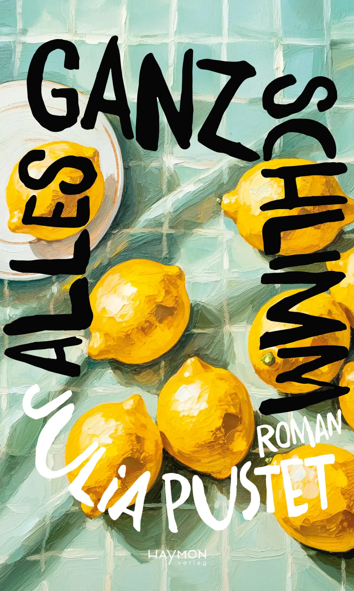 Cover: 9783709982563 | Alles ganz schlimm | Roman | Julia Pustet | Buch | 360 S. | Deutsch