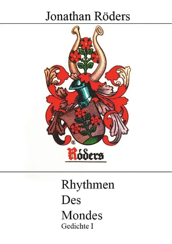 Cover: 9783741872563 | Rhythmen des Mondes | Gedichte I | Jonathan Röders | Taschenbuch