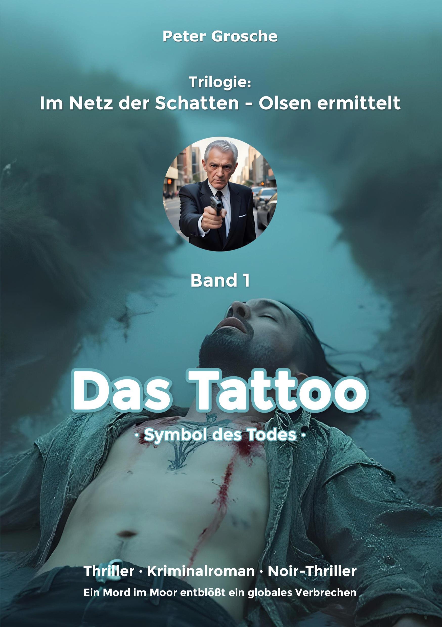 Cover: 9783759792563 | Das Tattoo | Peter Grosche | Taschenbuch | Paperback | 310 S. | 2024