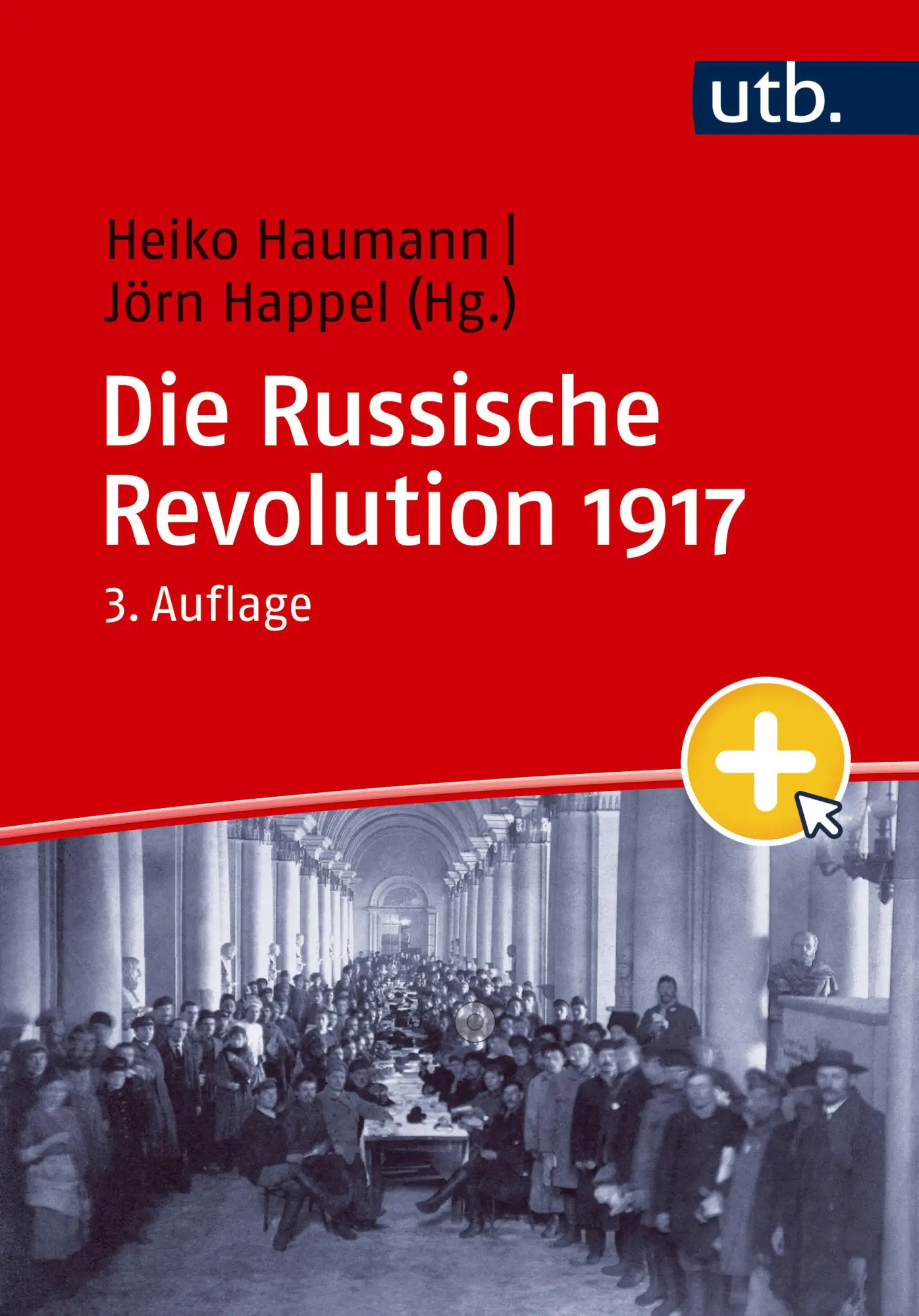 Cover: 9783825262563 | Die Russische Revolution 1917 | Heiko Haumann (u. a.) | Taschenbuch