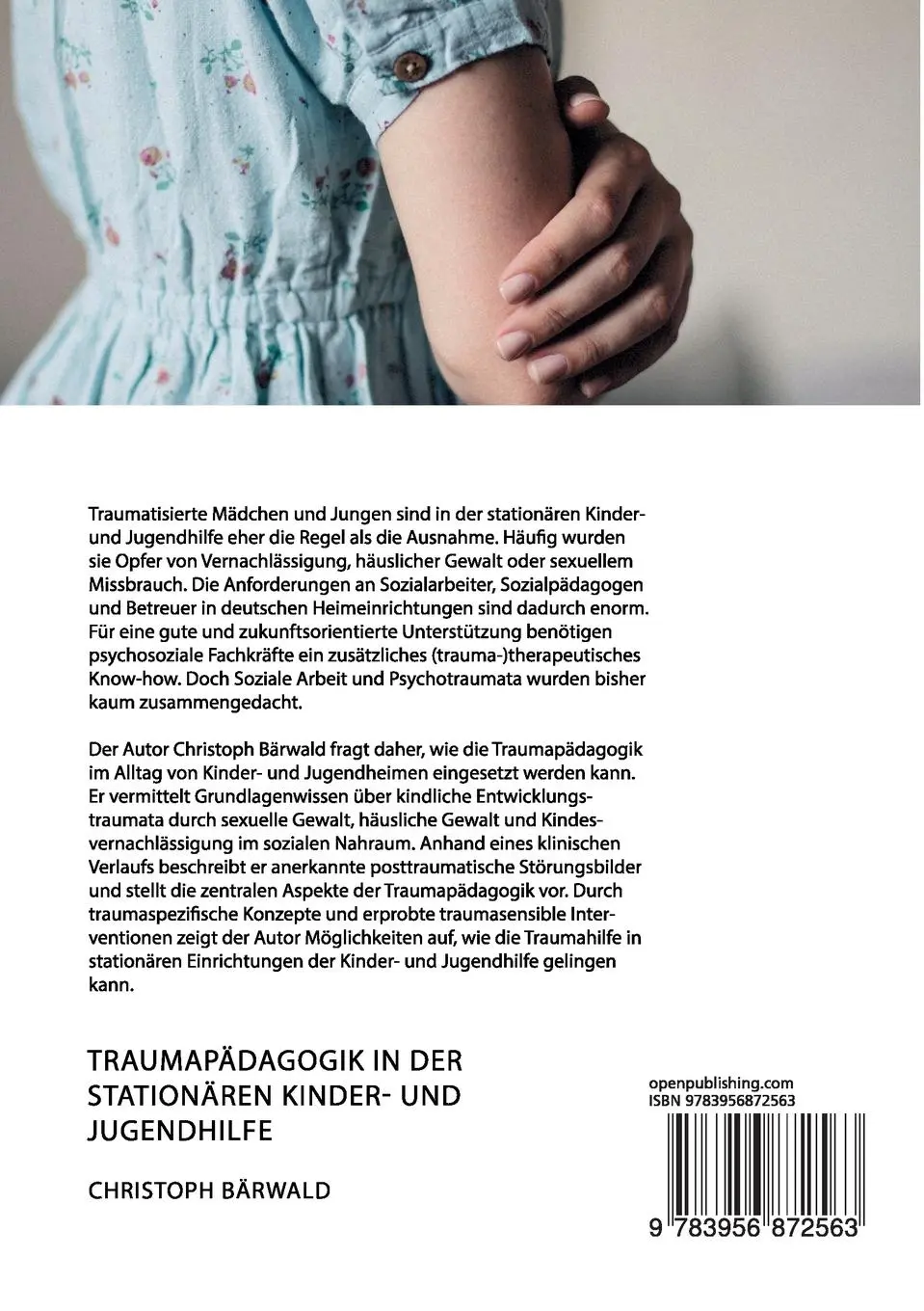 Rückseite: 9783956872563 | Traumapädagogik in der stationären Kinder- und Jugendhilfe | Bärwald