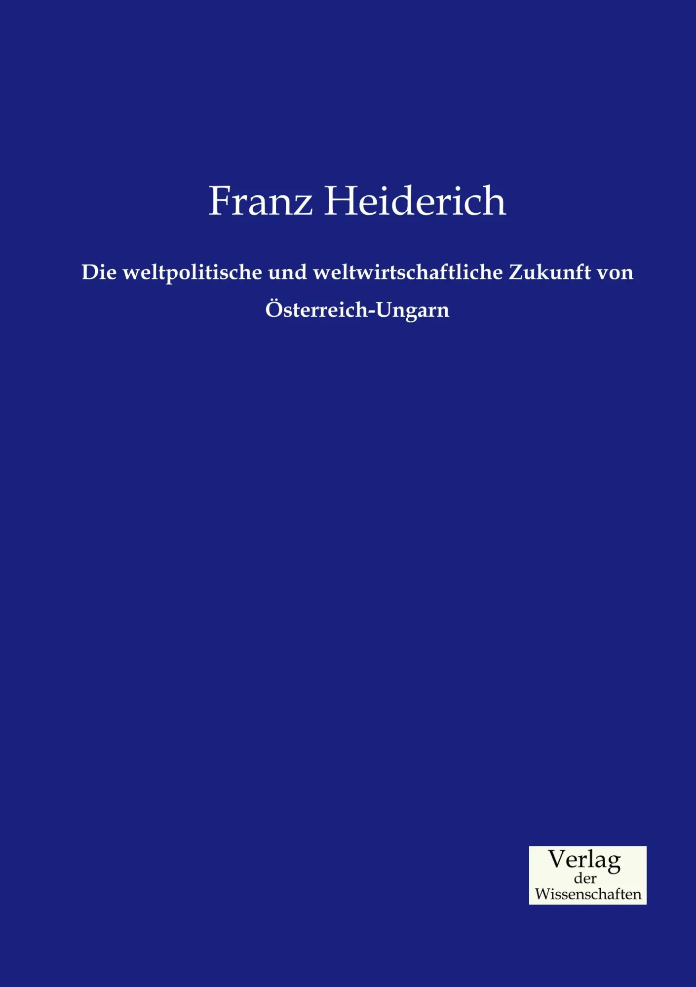 Cover: 9783957002563 | Die weltpolitische und weltwirtschaftliche Zukunft von...