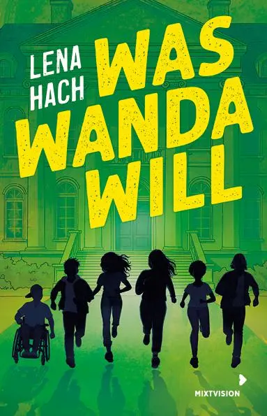 Cover: 9783958542563 | Was Wanda will (TB) | Lena Hach | Taschenbuch | 192 S. | Deutsch