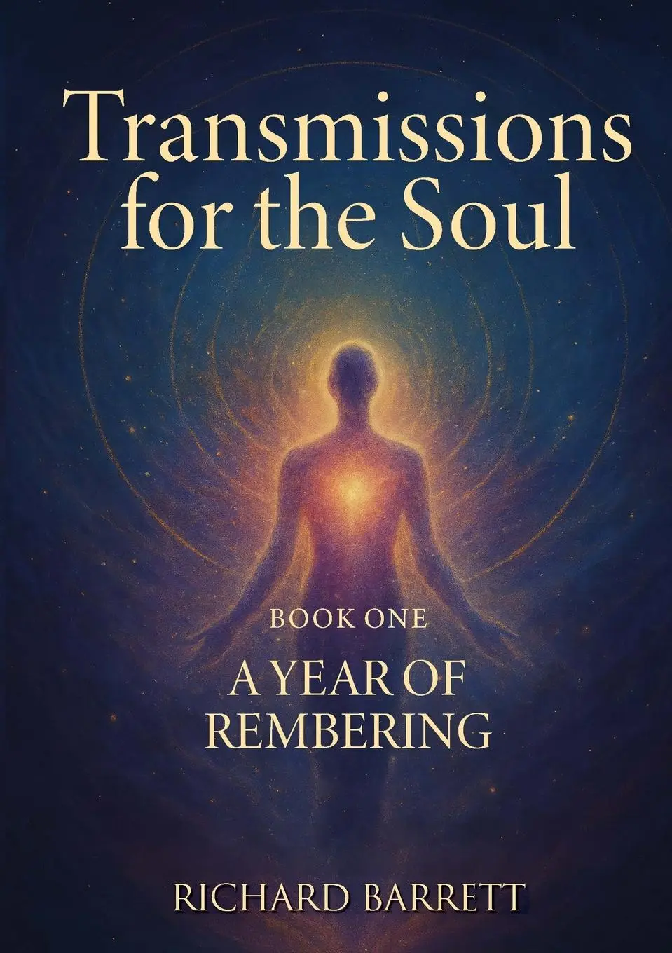 Cover: 9781326492663 | Transmissions for the Soul, Book One | A Year of Remembering | Barrett