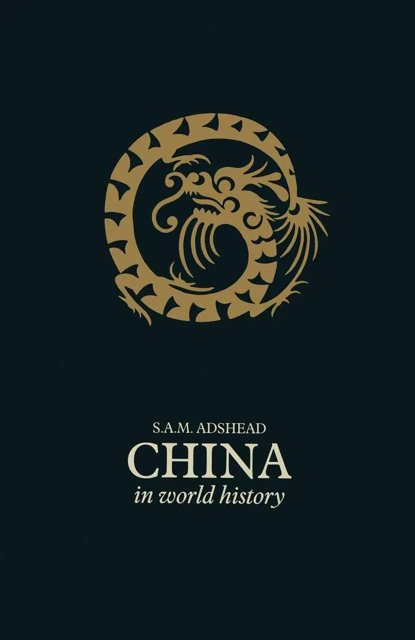 Cover: 9781349192663 | China in World History | S A M Adshead | Taschenbuch | x | Englisch
