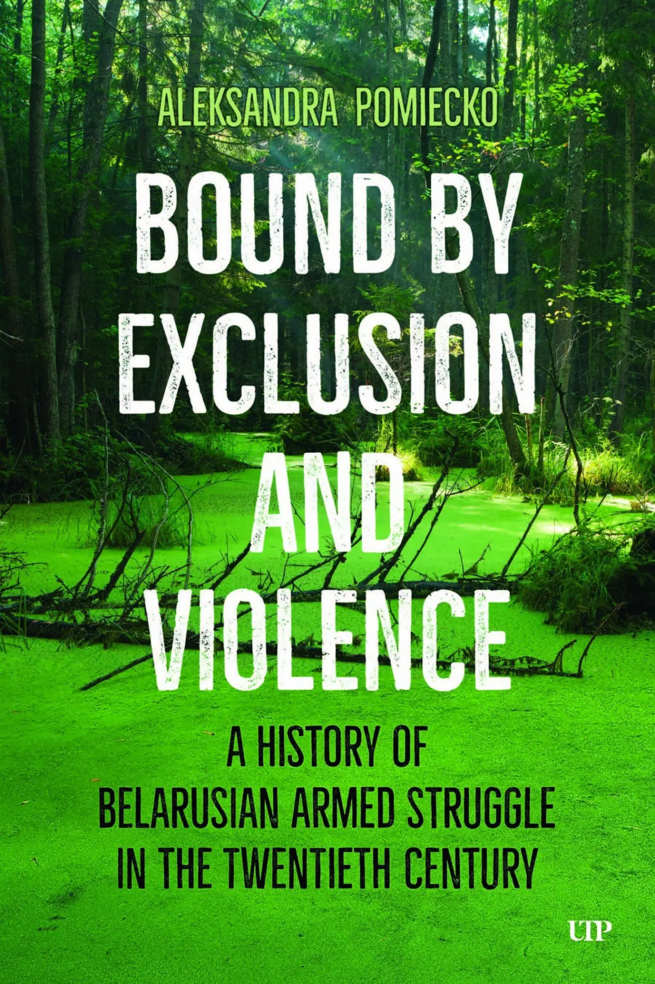 Cover: 9781487562663 | Bound by Exclusion and Violence | Aleksandra Pomiecko | Taschenbuch