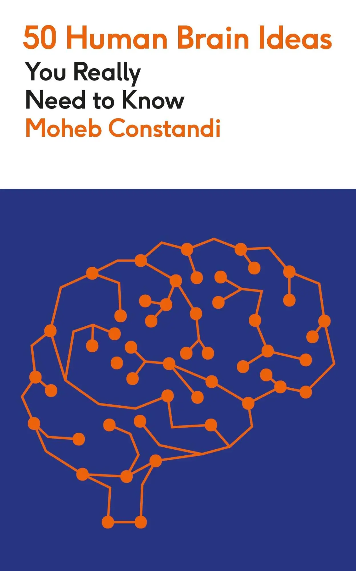 Cover: 9781529442663 | 50 Human Brain Ideas You Really Need to Know | Moheb Costandi | Buch