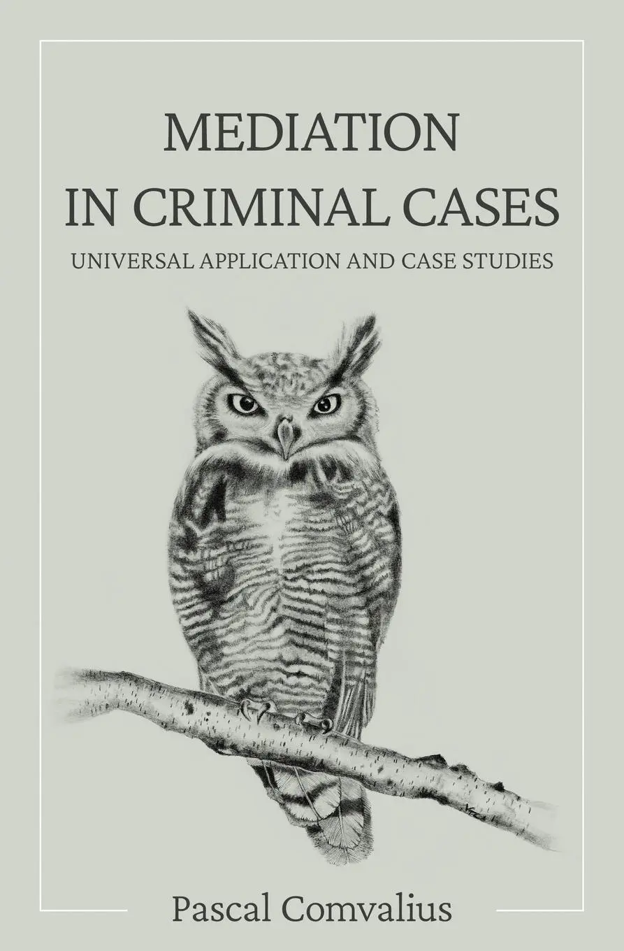 Cover: 9781639882663 | Mediation in Criminal Cases | Pascal Comvalius | Taschenbuch | 2022
