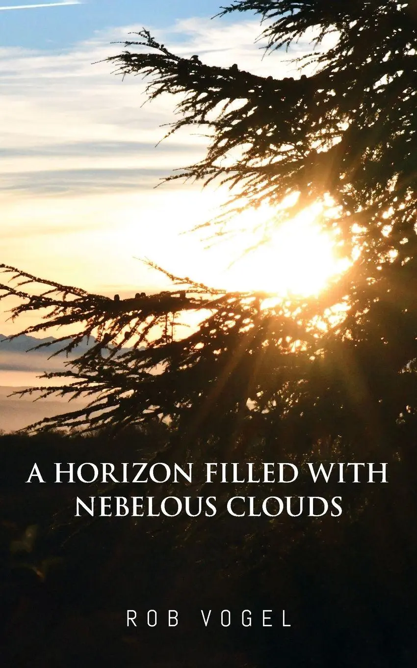 Cover: 9781966652663 | A Horizon Filled with Nebelous Clouds | Rob Vogel | Taschenbuch | 2025