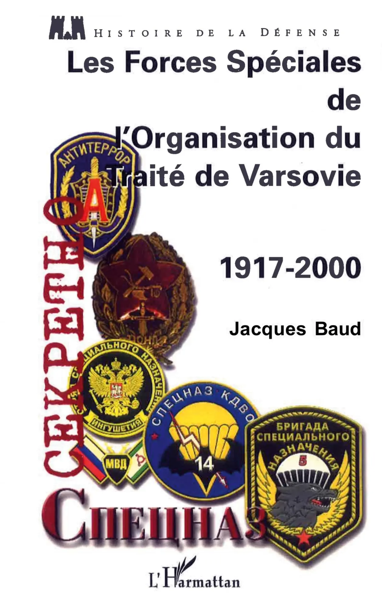 Cover: 9782747522663 | LES FORCES SPÉCIALES DE L'ORGANISATION DU TRAITÉ DE VARSOVIE 1917-2000