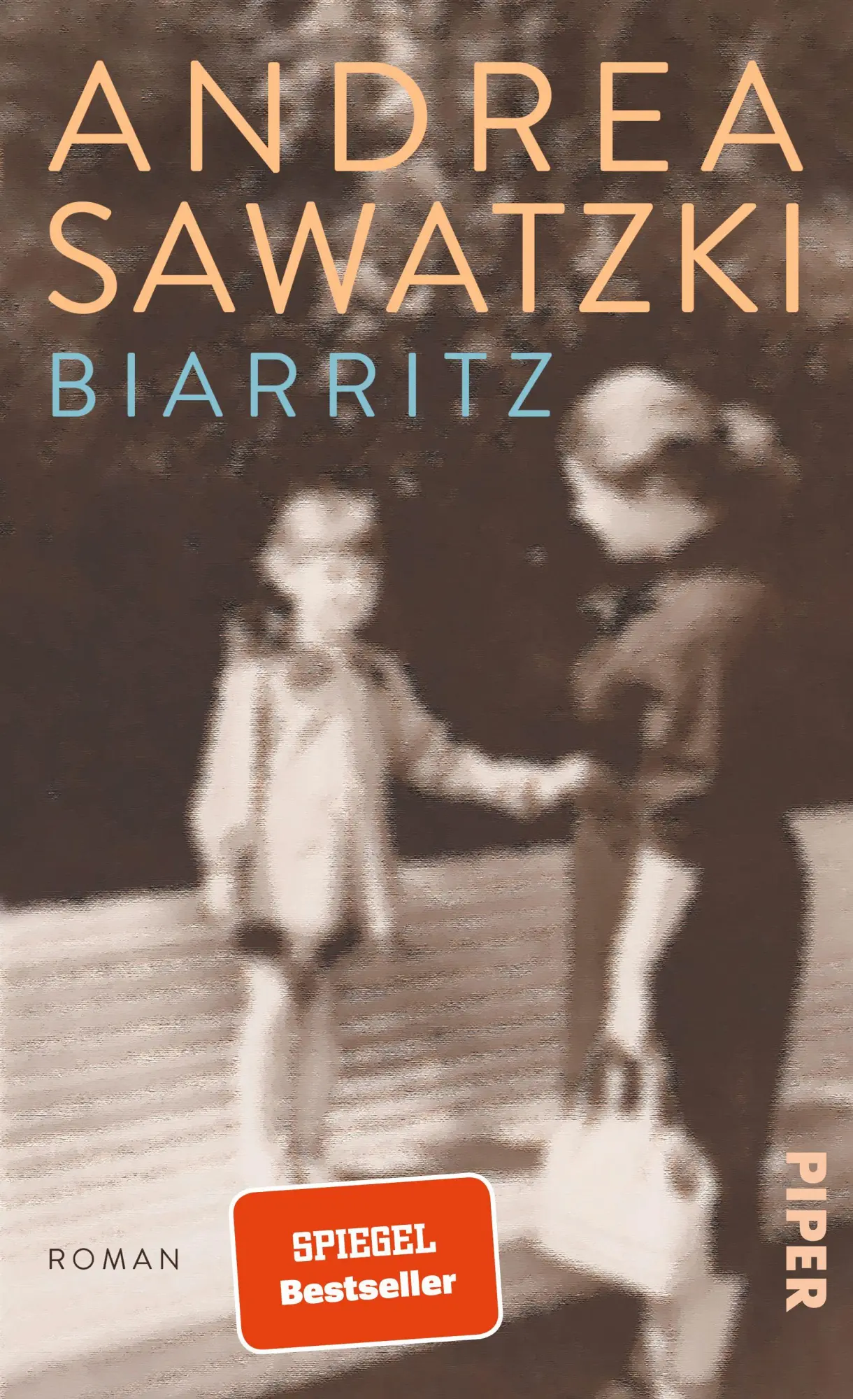 Cover: 9783492072663 | Biarritz | Andrea Sawatzki | Buch | 160 S. | Deutsch | 2025