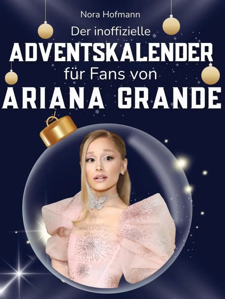 Cover: 9783695332663 | Der inoffizielle Adventskalender für Fans von Ariana Grande | Hofmann