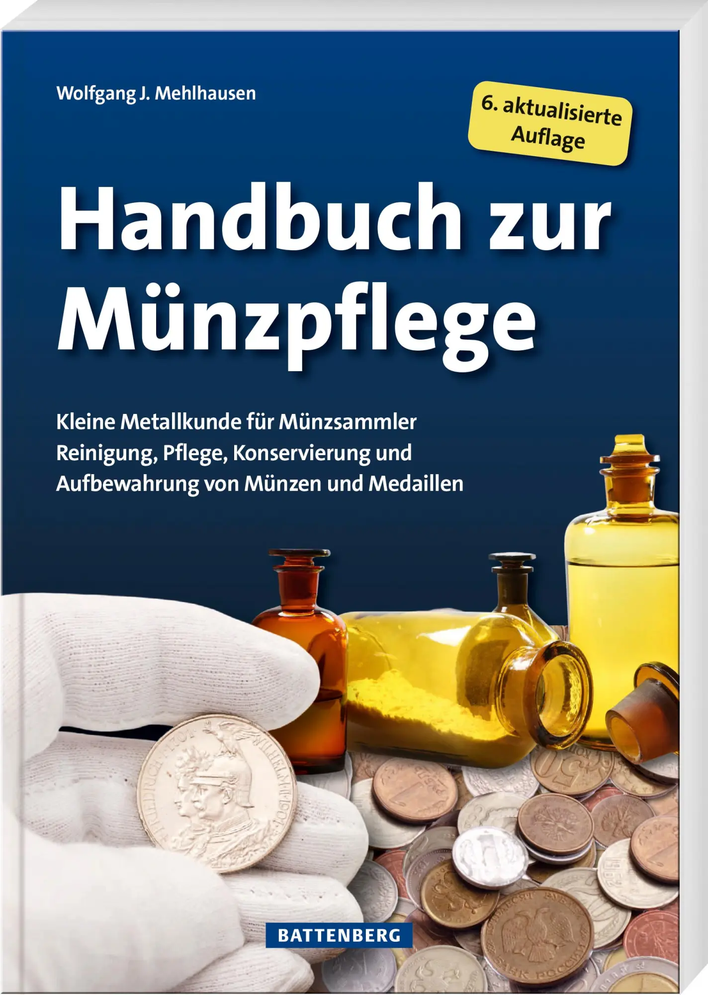 Cover: 9783866462663 | Handbuch zur Münzpflege | Kleine Metallkunde für Münzsammler | Buch