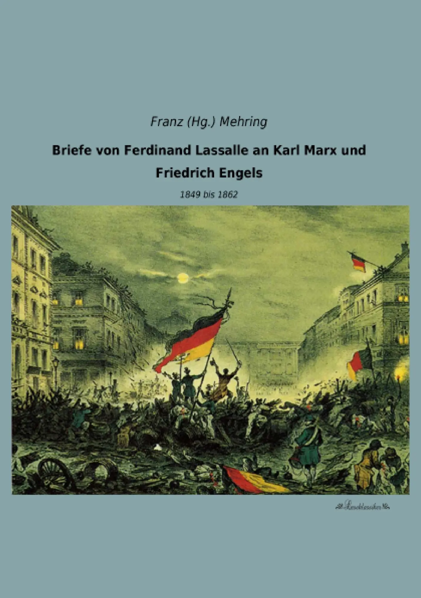 Cover: 9783955632663 | Briefe von Ferdinand Lassalle an Karl Marx und Friedrich Engels | Buch