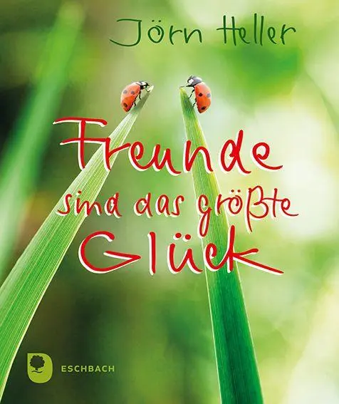 Cover: 9783987002663 | Freunde sind das größte Glück | Jörn Heller | Taschenbuch | 16 S.