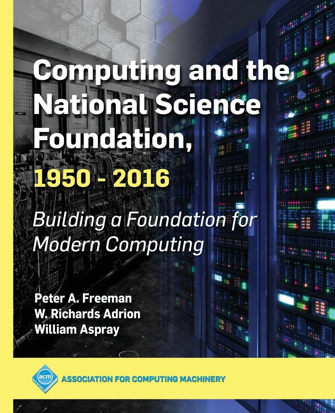 Cover: 9781450372763 | Computing and the National Science Foundation, 1950-2016 | Taschenbuch