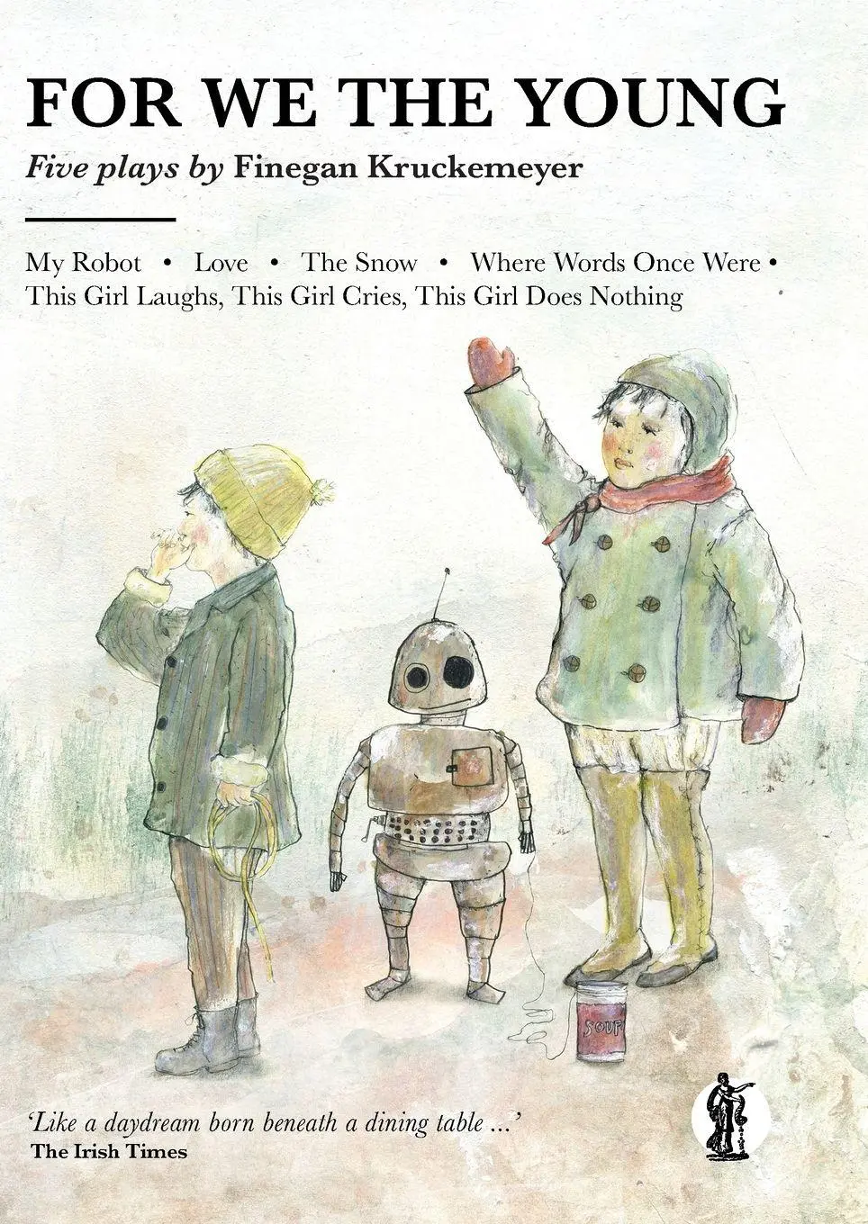 Cover: 9781760622763 | For We the Young | Finegan Kruckemeyer | Taschenbuch | Englisch | 2020