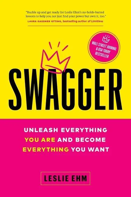 Cover: 9781774582763 | Swagger | Unleash Everything You Are and Become Everything You Want