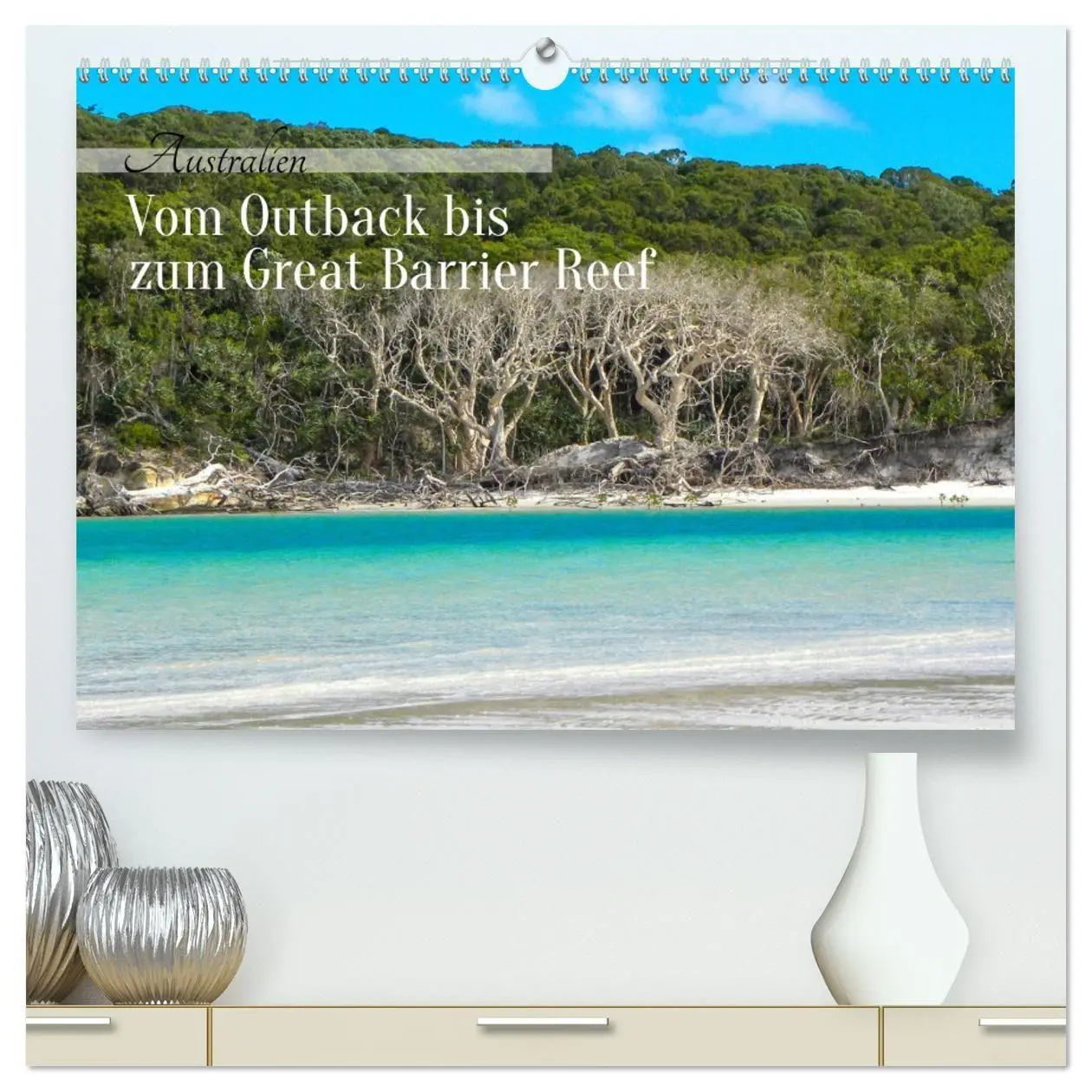 Cover: 9783516982763 | Australien - Vom Outback bis zum Great Barrier Reef (hochwertiger...
