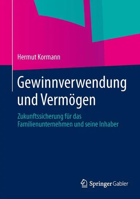 Cover: 9783658002763 | Gewinnverwendung und Vermögen | Hermut Kormann | Buch | xv | Deutsch