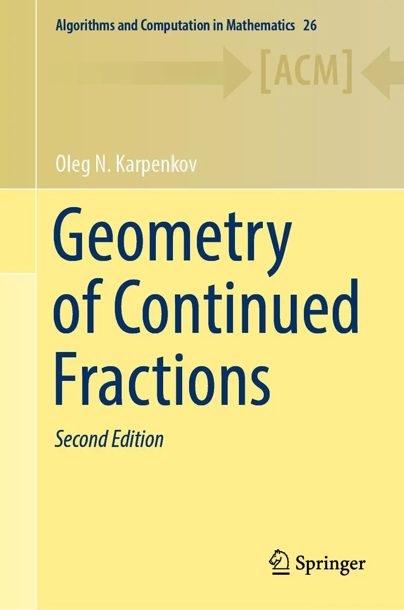 Cover: 9783662652763 | Geometry of Continued Fractions | Oleg N. Karpenkov | Buch | xx | 2022 Cover: 9783662652763 | Geometry of Continued Fractions | Oleg N. Karpenkov | Buch | xx | 2022