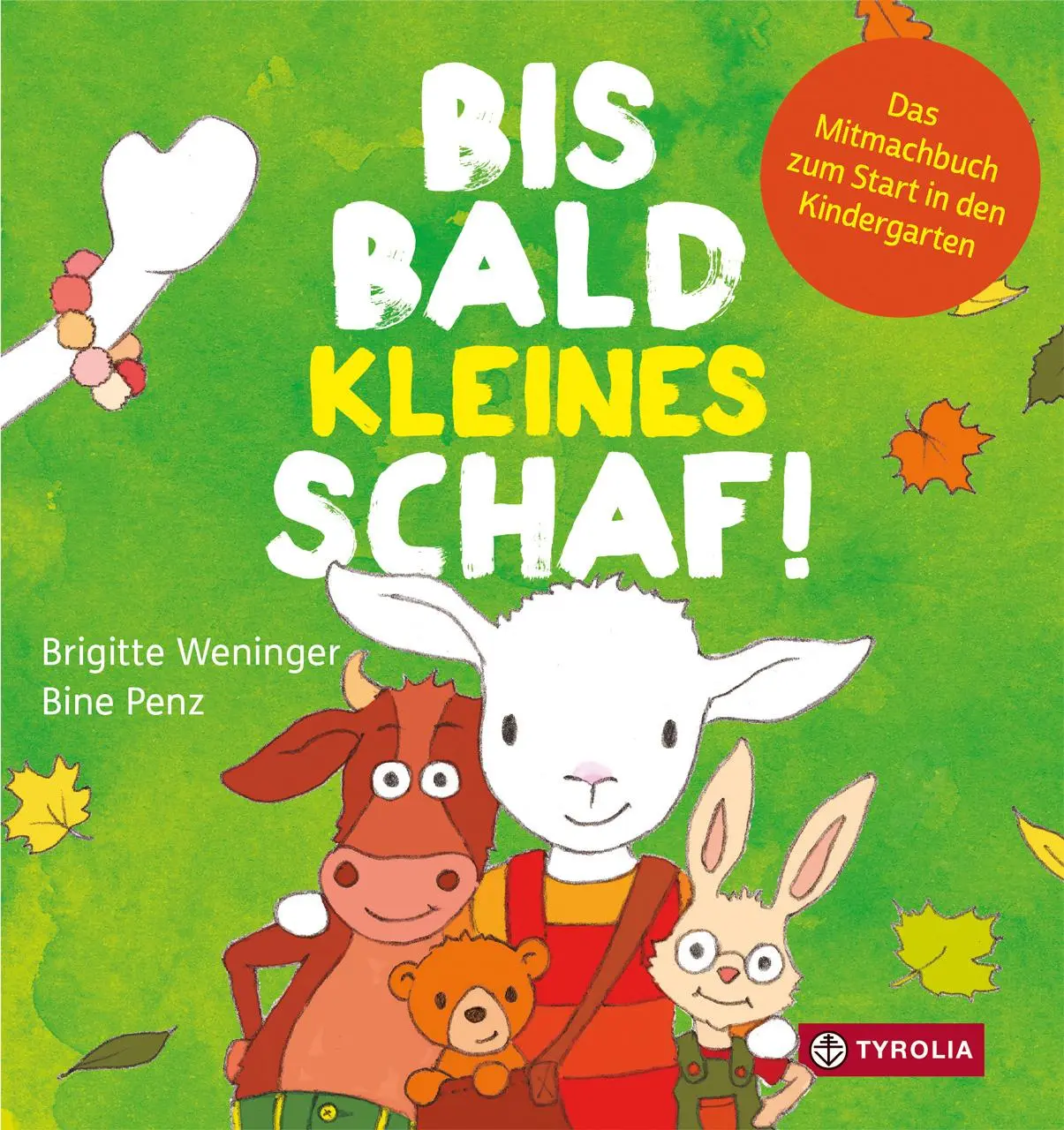 Cover: 9783702242763 | Bis bald, kleines Schaf | Brigitte Weninger (u. a.) | Buch | 22 S.