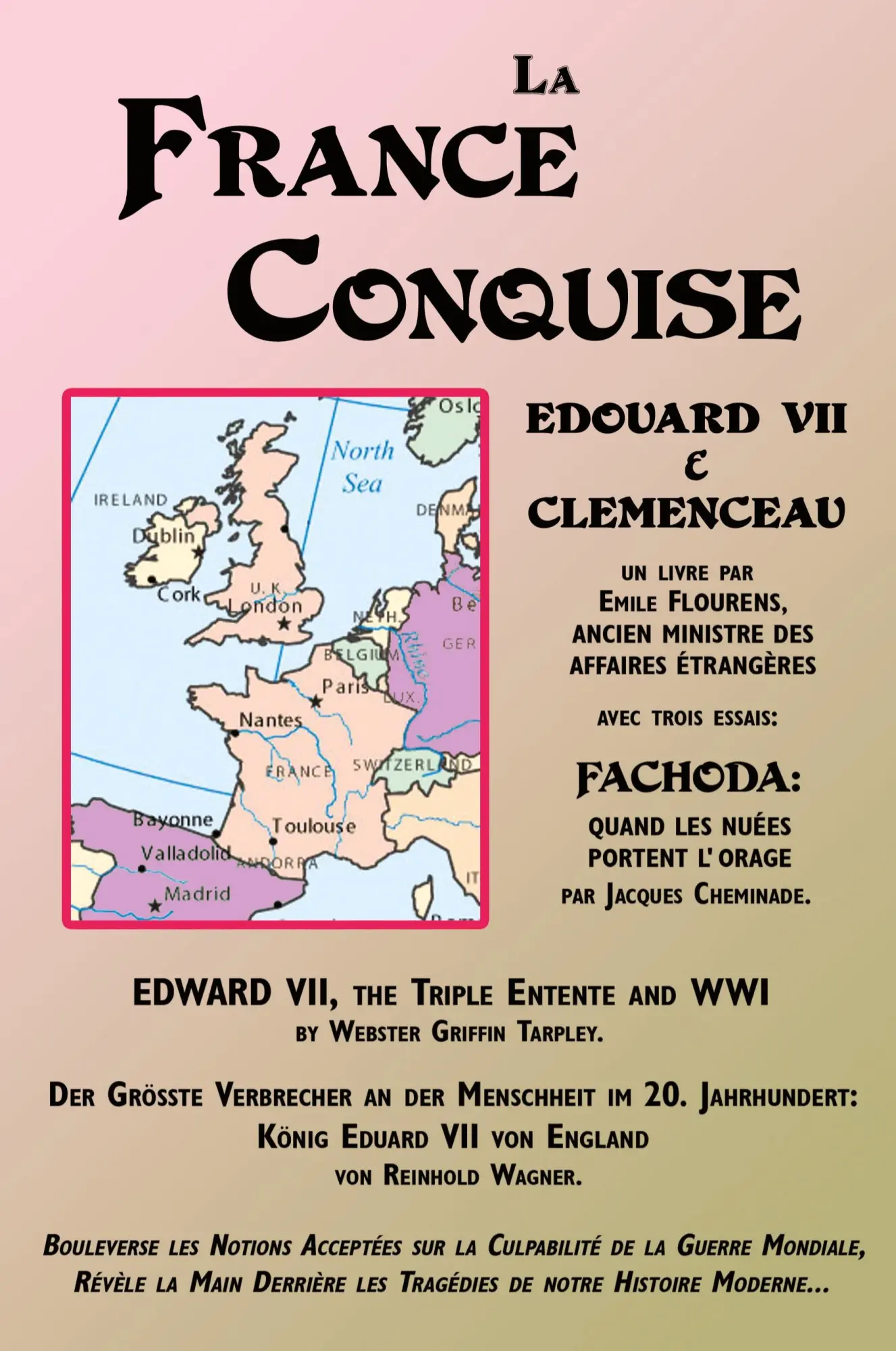 Cover: 9780930852863 | La France Conquise | Edouard VII Et Clemenceau: Quatre Temoignages