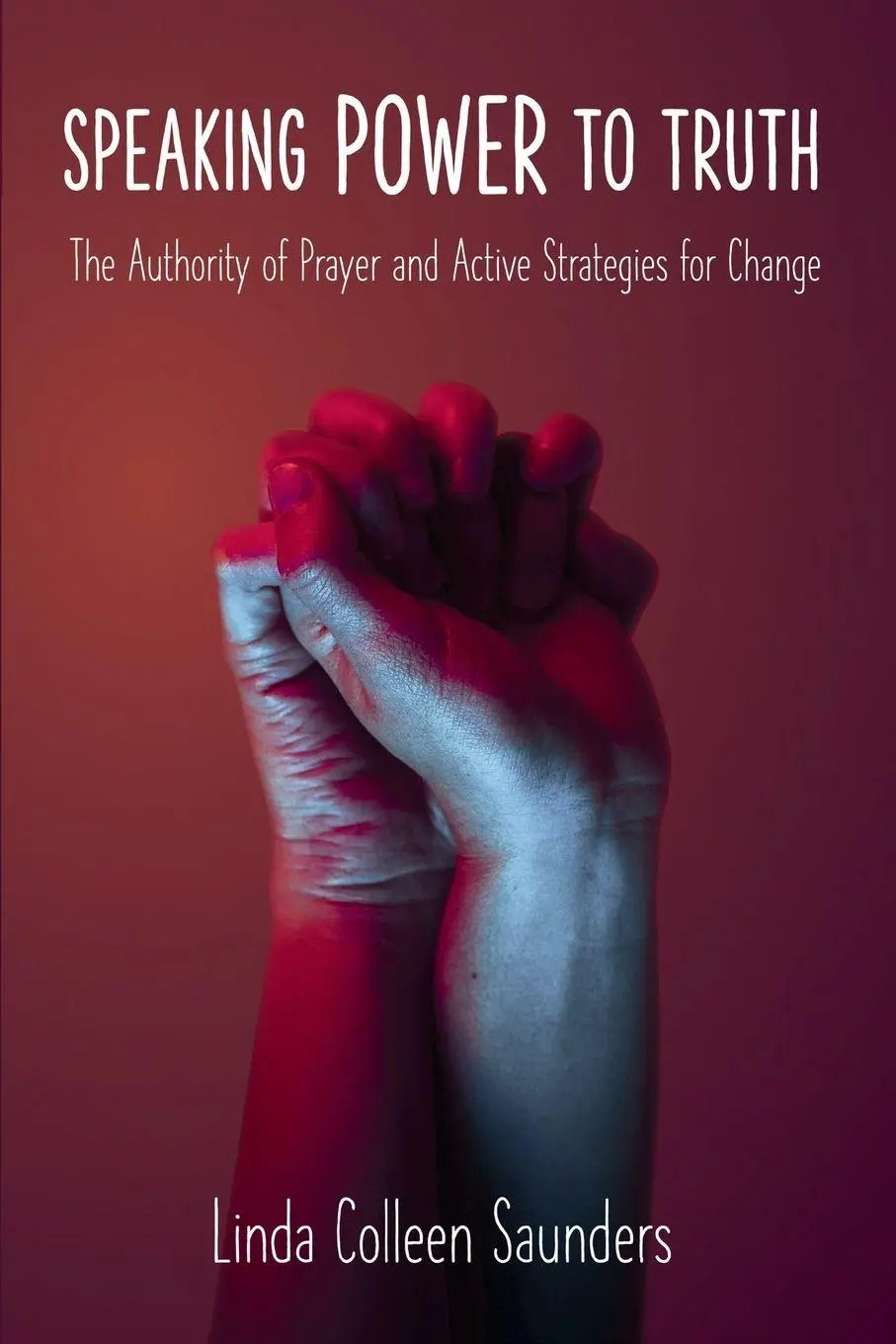 Cover: 9781037082863 | Speaking Power to Truth - The Authority of Prayer and Active...