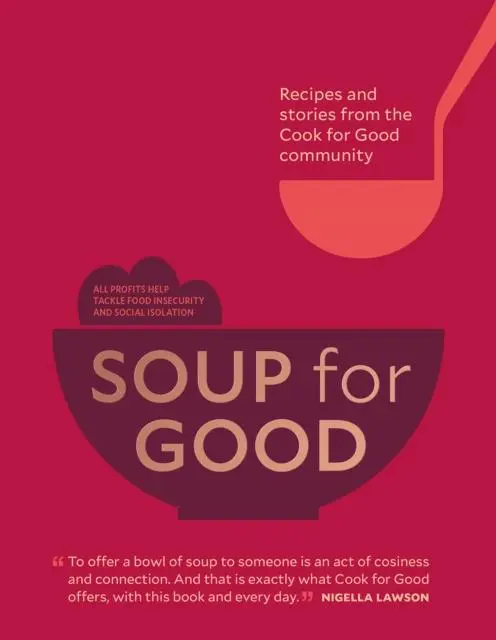 Cover: 9781399982863 | Soup for Good | Recipes and Stories from the Cook for Good Community