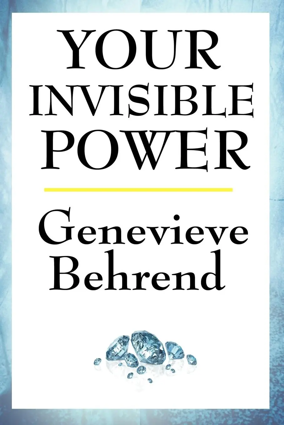 Cover: 9781604592863 | Your Invisible Power | Genevieve Behrend | Taschenbuch | Englisch