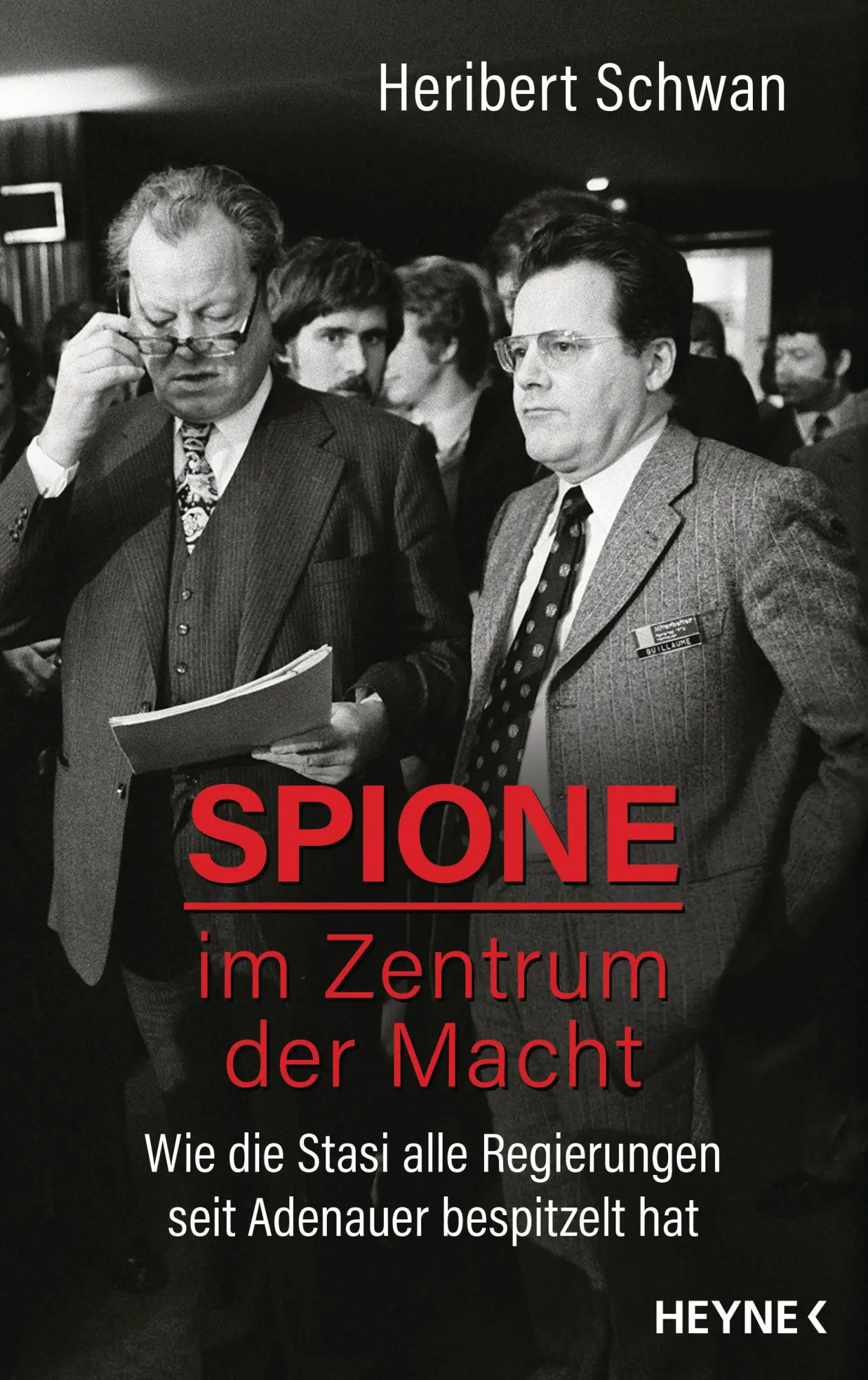 Cover: 9783453202863 | Spione im Zentrum der Macht | Heribert Schwan | Buch | 384 S. | 2019