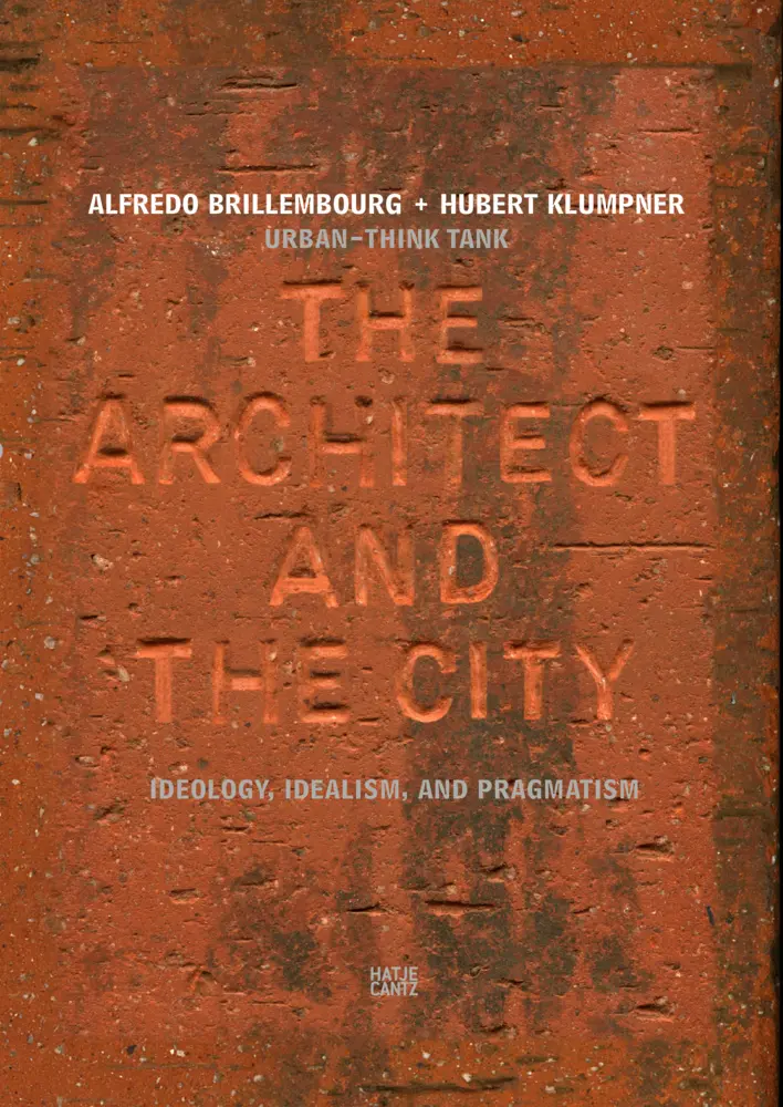 Cover: 9783775742863 | Urban-Think Tank | Alfredo/Klumpner, Hubert Brillembourg | Buch | 2021