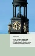 Norddeutsche Reihe   Verletzte Seelen - Marlis David Kartoniert (TB)