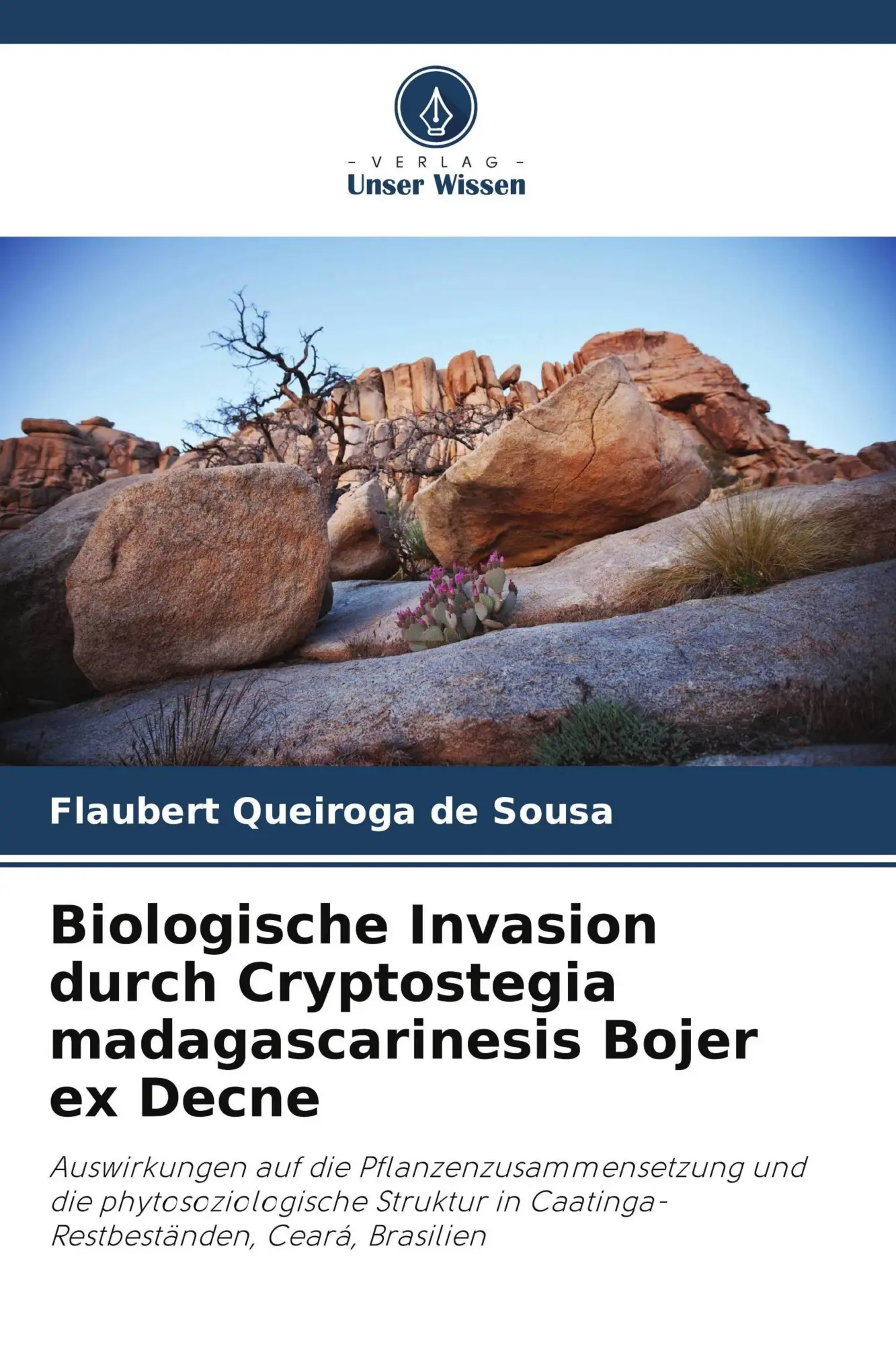 Cover: 9786209772863 | Biologische Invasion durch Cryptostegia madagascarinesis Bojer ex...