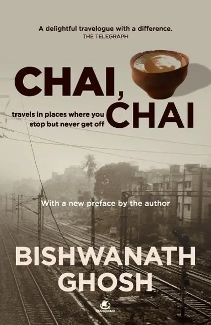 Cover: 9789380032863 | Chai, Chai | Bishwanath Ghosh | Taschenbuch | Englisch | 2014