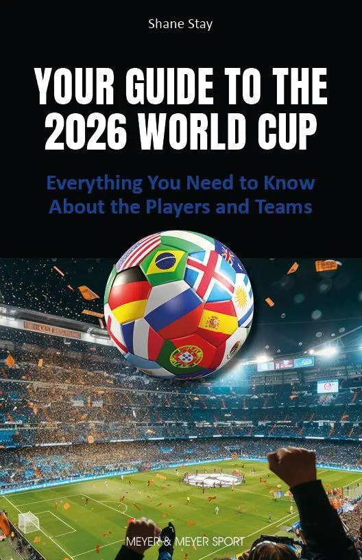 Cover: 9781782552963 | Your Guide to the 2026 World Cup | Shane Stay | Taschenbuch | 336 S.