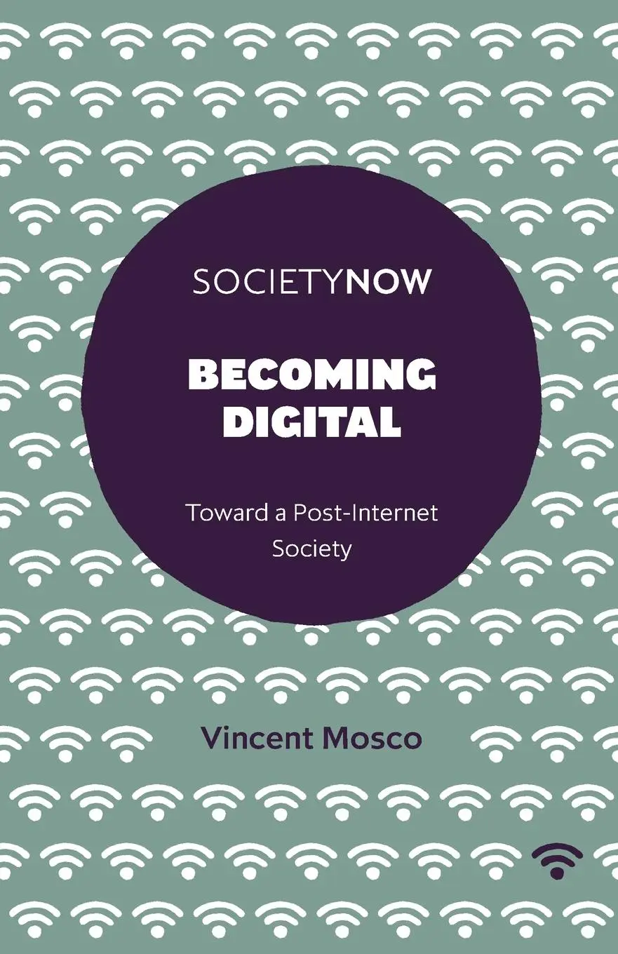 Cover: 9781787432963 | Becoming Digital | Vincent Mosco | Taschenbuch | Englisch | 2017
