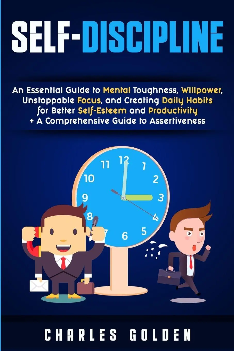 Cover: 9781950922963 | Self-Discipline | Charles Golden | Taschenbuch | Englisch | 2019