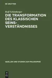 Cover: 9783110102963 | Die Transformation des klassischen Seinsverständnisses | Schönberger
