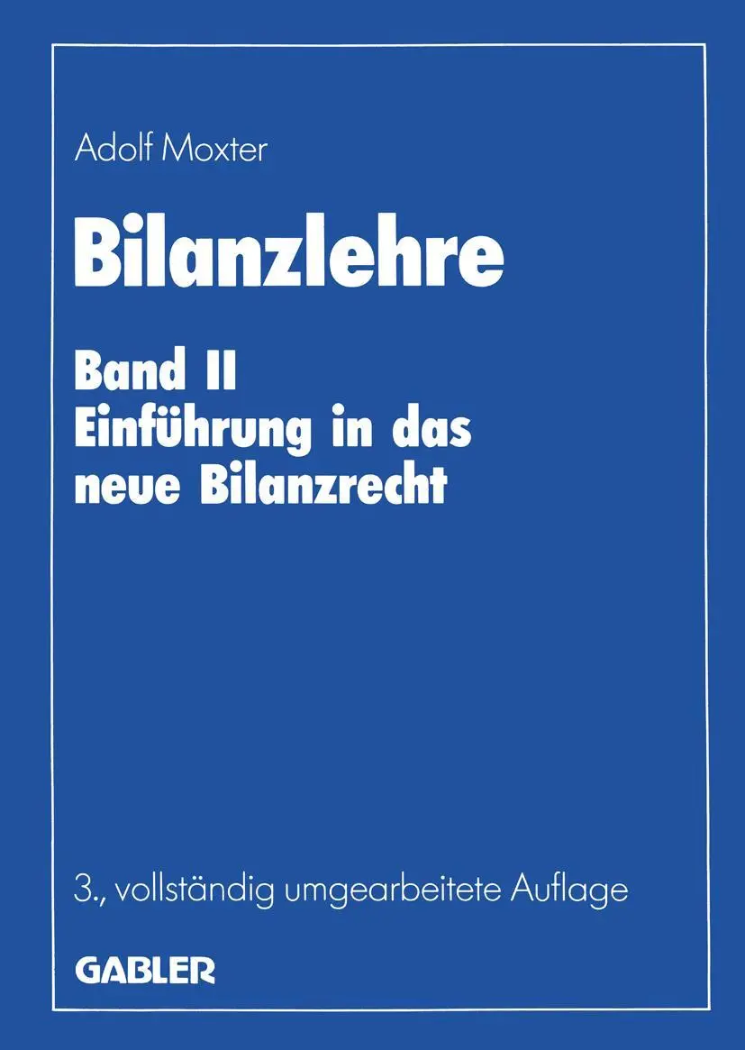 Cover: 9783322822963 | Bilanzlehre | Band II: Einführung in das neue Bilanzrecht | Moxter
