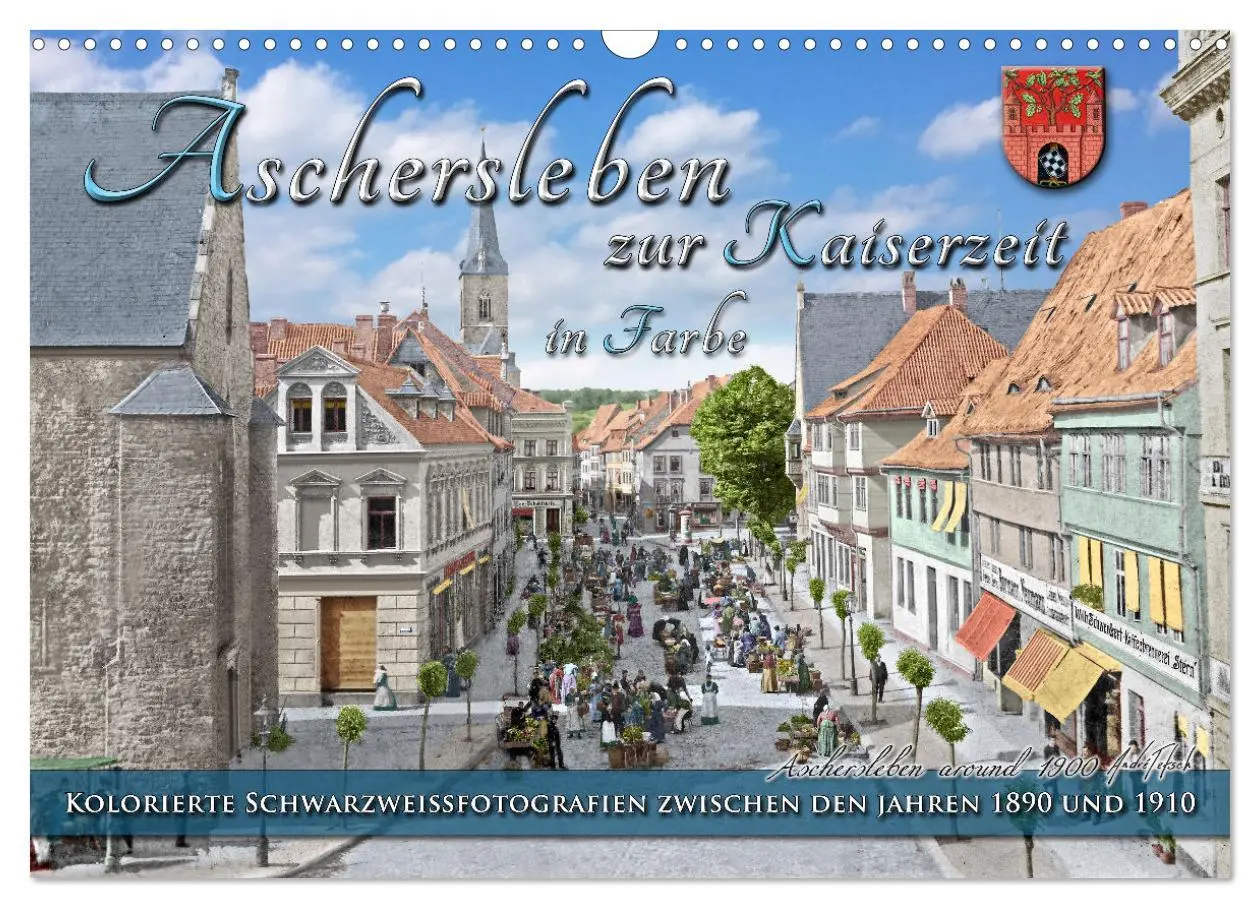 Cover: 9783383902963 | Aschersleben zur Kaiserzeit in Farbe ¿ Kolorierte...